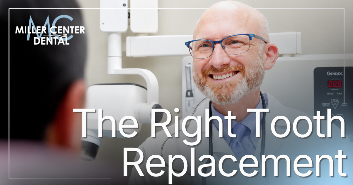The Right Tooth Replacement Dr. Miller with a patient, smiling