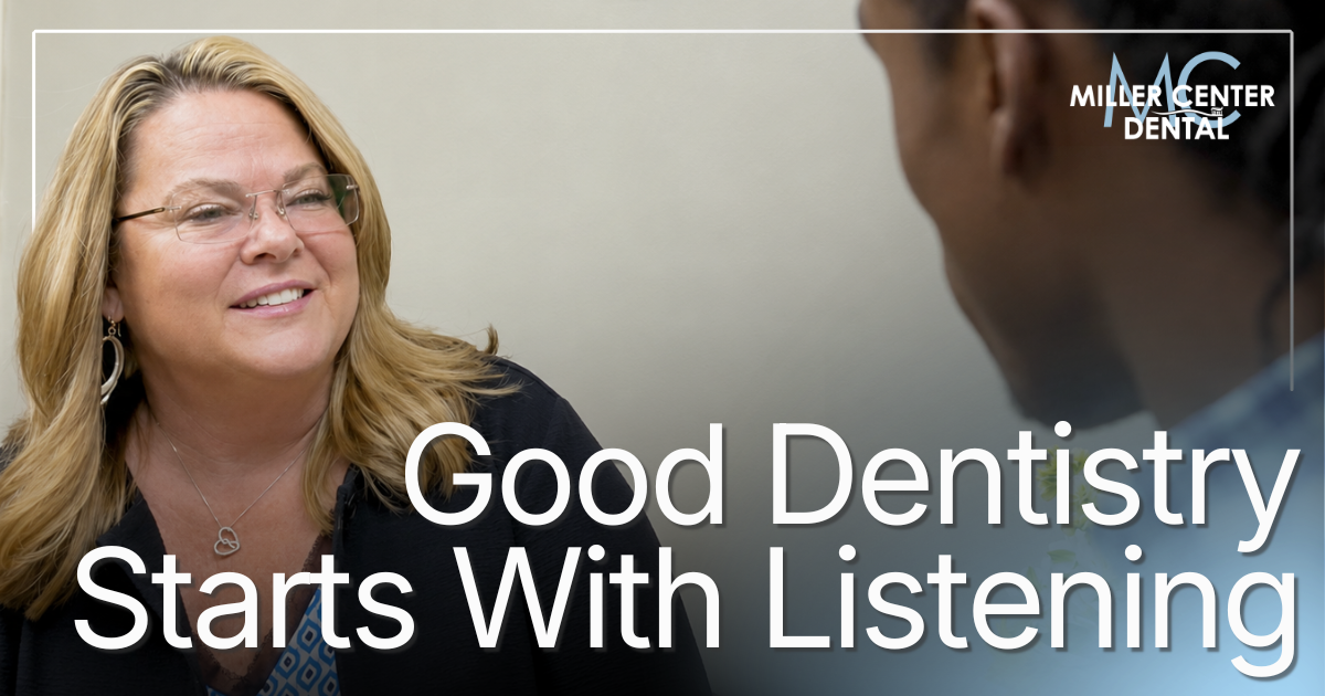 Good Dentistry Starts With Listening woman smiling at man